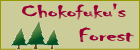 Chocofuku's Forest