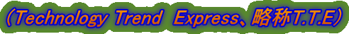 �iTechnology Trend�@Express�A����T.T.E�j
