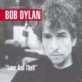 BOB DYLAN / LOVE AND THEFT