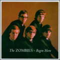 THE ZOMBIES / BEGIN HERE